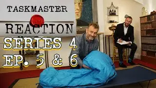 Kevin Reacts to Taskmaster Series 4 Ep. 5 and 6