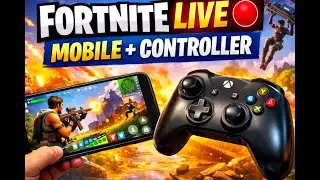 Fortnite Live Stream 🔴 Mobile 📱+ Controller 🎮 | Zero Build |