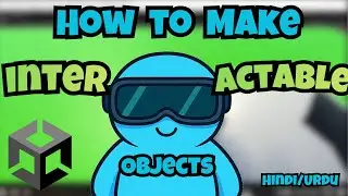 How to Make Interaction System In Unity 3D | Pro Unity Tips & Tricks | Hindi/Urdu #gamedevlog