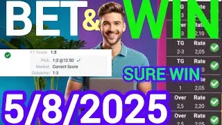 Correct Score Tips & Predictions Today | 5/8/2025 | Expert Football Bets & Sure Wins
