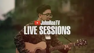 JohnRoaTV | Live Sessions | EP 1: WAITING
