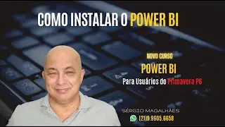 Video 02 - Baixar e Instalar o Power BI