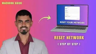 How to Reset Network Settings on Mac - Full Guide