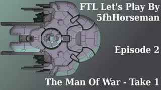 Man Of War - Sector 2 - FTL Lets Play