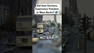 Did East Germans Experience Freedom in West Berlin? 🌍🏙️ #coldwar #history #berlin