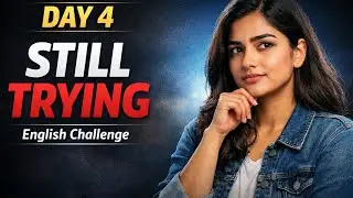 Day 4 | English Speaking Challenge | Still Making Mistakes but Not Quitting#Day4#EnglishSpeaking