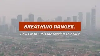 Air Pollution in Asia Affecting Millions of Lives