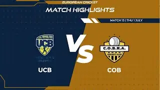 Match 13 - UCB vs COB | Highlights | FanCode ECS Hungary Day 4 | Hungary 2021 | ECS21.496