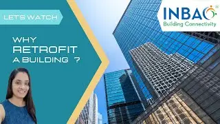 || Why Retrofit an old and existing building? || Let's find out? ||