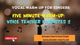 Five Minute Singing Warm-Up | Voice Teacher Favorites | Vocal Warm-Up