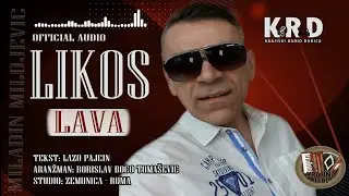 Likos - Lava (Official Audio)