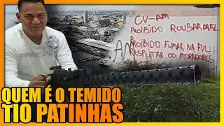 TIO PATINHAS DE MANAUS, DE DESEMPREGADO A REI DO CR1M3