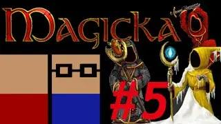 Magicka - Ents - Part 5 - Pixel Playground