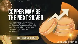 Copper May Be The Next Silver 🤯 | Complete Copper Analysis | Odisha&rsquo;s 1st SMC Academy | HINDI.