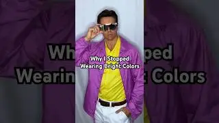 Why I don&rsquo;t recommend wearing bright colors #colors #brightcolors # #mensfashion