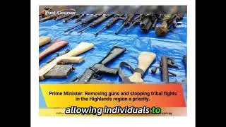PNG Govt Launches Nationwide Gun Crackdown | Operation Kumul 23 Targets Illegal Firearms