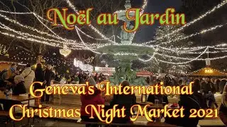 Geneva's International Christmas Night Market 2021