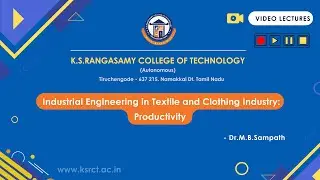 Industrial Engineering in Textile and Clothing Industry: Productivity