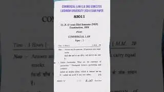 LLB 3rd semester exam paper 2024|Commercial Law 2024 | |Lucknow University |
