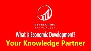 What is Economic Development?