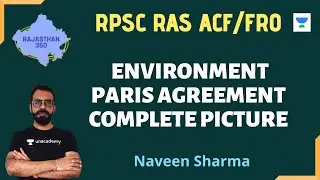 Environment Paris Agreement Complete Picture | RPSC ACF/FRO 2020/2021 | Naveen Sharma