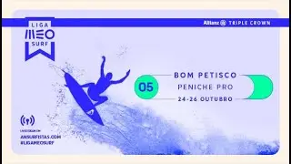 Liga MEO Surf 2025 - Bom Petisco Peniche PRO - Dia 2