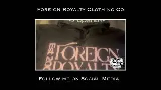 Custom Hoodie By Foreign Royalty 