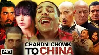 Chandni Chowk to China Comedy/Action ‧ movie (2009)movie look with Real look videos ||akshay kumar