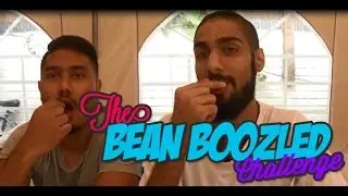 Bean Boozled Challenge W/ Sultan