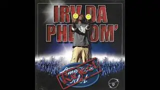 11 Sike! - Irv Da Phenom / Nowdaze
