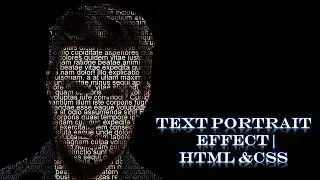 Text Portrait Effect | HTML & CSS