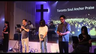 난 예수가 좋다오 - Toronto Soul Anchor Praise