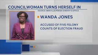 Plaquemine councilwoman accused of election fraud ahead of 2024 election arrested