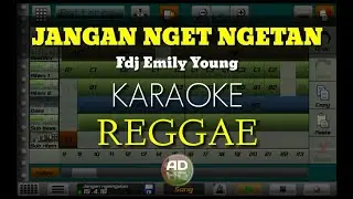 JANGAN NGET NGETAN Karaoke Ska Reggae FDJ Emily Young