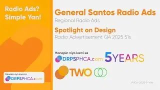 Spotlight on Design Radio Ad Q4 2025 51s (General Santos)