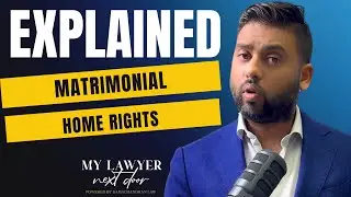 Matrimonial Home Rights Explained | What You Need to Know During Separation or Divorce