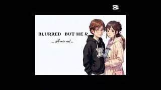 💗BLURRED BUT HER 💗 𝗟𝗬𝗥𝗜𝗖𝗦 𝗦𝗢𝗡𝗚 /𝗔𝗨𝗥𝗜𝗖 𝗩𝗘𝗜𝗟  A romantic song about unfiltered eyes @hasintha deshan