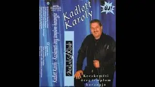 Kadlott K&aacute;roly -&Ouml;regtemplom Harangja-Album