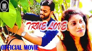 TRUE LOVE OFFICIAL MOVIE