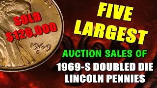 FIVE 1969-S Doubled Die Lincoln Pennies That Sold For Nearly $500,000 Total!