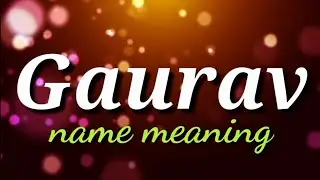 Gaurav name meaning video 🥰 // Gaurav name wale log kaise hote hai // #gnameloveandnaturevdo