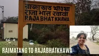 Raimatang to Rajabhatkhawa journey | Kalchini , the Offbeat place explore | Ep - 4 |