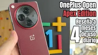 OnePlus Open Apex Edition ¿Por qué lo prefiero? ¿A que se debe que sea mi uso diario?