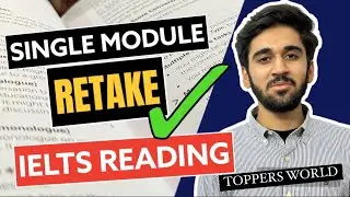 SINGLE MODULE RETAKE IN IELTS READING | IELTS READING TIPS AND TRICKS