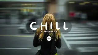 Royalty Free Chill Background Music [NO COPYRIGHT UPBEAT MUSIC]