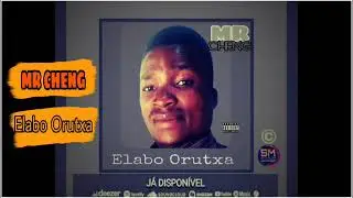 Mr Cheng - Elabo Orutxa (Oficial Music) - Sitoi Muzik | Recens Novidades