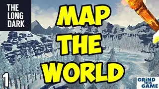 Can I Map Everything? #1 - Faithful Cartographer Achievement - The Long Dark [4k]