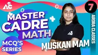 MATHEMATICS FOR MASTER CADRE EXAM | TRCIK TO LEARN | DAY-7 | LIVE 2:00 PM | BY MUSKAN MAM