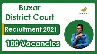 Buxar District Court Recruitment 2021 | Notification for 100 Vacancies | Govt Jobs 2021