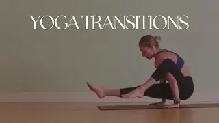 Yoga Transitions | Elephant Trunk, Eight Angle, Flying Splits, Chin Stand